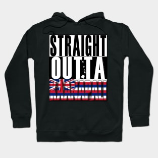 Straight Outta Kaanapali Maui by Hawaii Nei All Day Hoodie